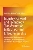 Industry Forward and Technology Transformation in Business and Entrepreneurship