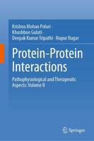 Protein-Protein Interactions. Volume II Pathophysiological and Therapeutic Aspects