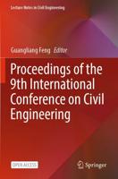 Proceedings of the 9th International Conference on Civil Engineering