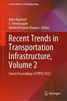 Recent Trends in Transportation Infrastructure Volume 2
