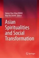 Asian Spiritualities and Social Transformation