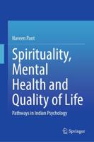 Spirituality, Mental Health and Quality of Life