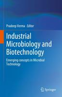 Industrial Microbiology and Biotechnology. Volume 2 Emerging Concepts in Microbial Technology