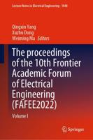 The Proceedings of the 10th Frontier Academic Forum of Electrical Engineering (FAFEE2022). Volume I