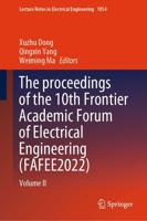 The Proceedings of the 10th Frontier Academic Forum of Electrical Engineering (FAFEE2022). Volume II