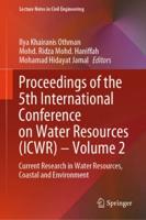 Proceedings of the 5th International Conference on Water Resources (ICWR). Volume 2 Current Research in Water Resources, Coastal and Environment