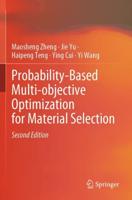 Probability-Based Multi-Objective Optimization for Material Selection