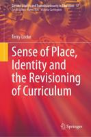 Sense of Place, Identity and the Revisioning of Curriculum
