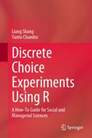 Discrete Choice Experiments Using R