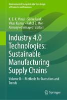 Industry 4.0 Technologies Volume 2 Methods for Transition and Trends