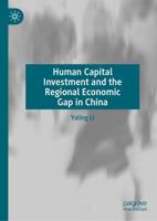 Human Capital Investment and the Regional Economic Gap in China