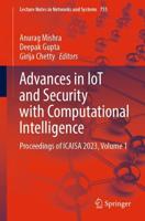 Advances in IoT and Security With Computational Intelligence Volume 1