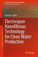Electrospun Nanofibrous Technology for Clean Water Production