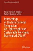 Proceedings of the International Symposium on Lightweight and Sustainable Polymeric Materials (LSPM23)