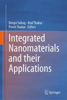 Integrated Nanomaterials and Their Applications