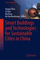 Smart Buildings and Technologies for Sustainable Cities in China