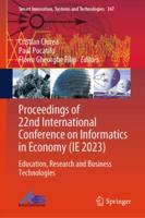 Proceedings of 22nd International Conference on Informatics in Economy (IE 2023)