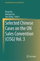 Selected Chinese Cases on the UN Sales Convention (CISG). Volume 3