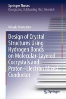 Design of Crystal Structures Using Hydrogen Bonds on Molecular-Layered Cocrystals and Proton-Electron Mixed Conductor