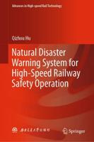 Natural Disaster Warning System for High-Speed Railway Safety Operation
