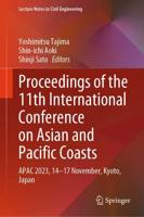 Proceedings of the 11th International Conference on Asian and Pacific Coasts