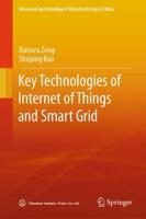 Key Technologies of Internet of Things and Smart Grid