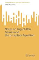 Notes on Tug-of-War Games and the P-Laplace Equation