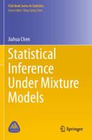 Statistical Inference Under Mixture Models