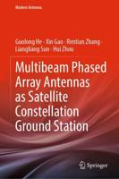 Multibeam Phased Array Antennas as Satellite Constellation Ground Station
