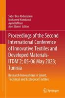 Proceedings of the Second International Conference of Innovative Textiles and Developed Materials-ITDM'2; 05-06 May 2023; Tunisia