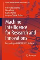 Machine Intelligence for Research and Innovations Volume 2