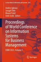 Proceedings of World Conference on Information Systems for Business Management Volume 1