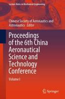 Proceedings of the 6th China Aeronautical Science and Technology Conference