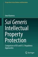 Sui Generis Intellectual Property Protection