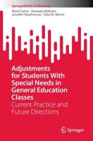 Adjustments for Students With Special Needs in General Education Classes