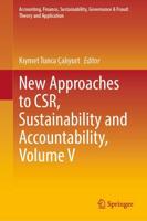 New Approaches to CSR, Sustainability and Accountability. Volume V