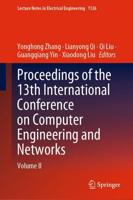 Proceedings of the 13th International Conference on Computer Engineering and Networks. Volume II