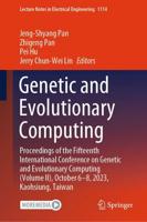 Genetic and Evolutionary Computing Volume II