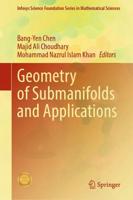 Geometry of Submanifolds and Applications. Infosys Science Foundation Series in Mathematical Sciences
