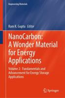 Nanocarbon Volume 2 Fundamentals and Advancement for Energy Storage Applications