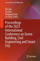 Proceedings of the 2023 International Conference on Green Building, Civil Engineering and Smart City