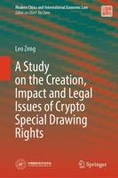 A Study on the Creation, Impact and Legal Issues of Crypto Special Drawing Rights