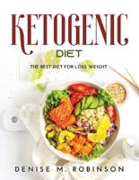 KETOGENIC DIET : The Best Diet for Loss Weight