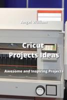 Cricut Projects Ideas