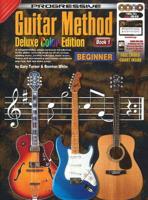 Progressive Guitar Method -- Deluxe Color Edition