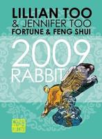 Fortune & Feng Shui 2009 Rabbit