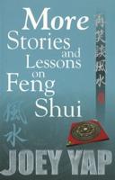 More Stories and Lessons on Feng Shui