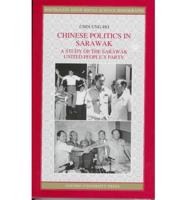 Chinese Politics in Sarawak