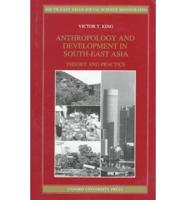 Anthropology and Development in South-East Asia