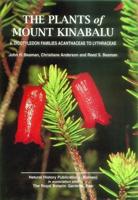 The Plants of Mount Kinabalu. 4 Dicotyledon Families Acanthaceae to Lythraceae
